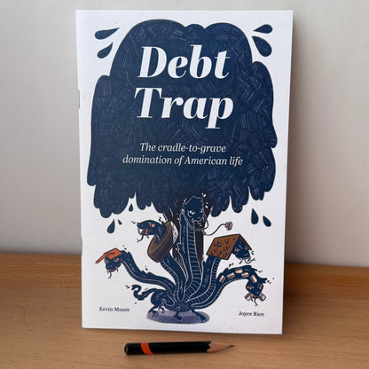 Debt Trap: The Cradle-to-Grave Domination of American Life